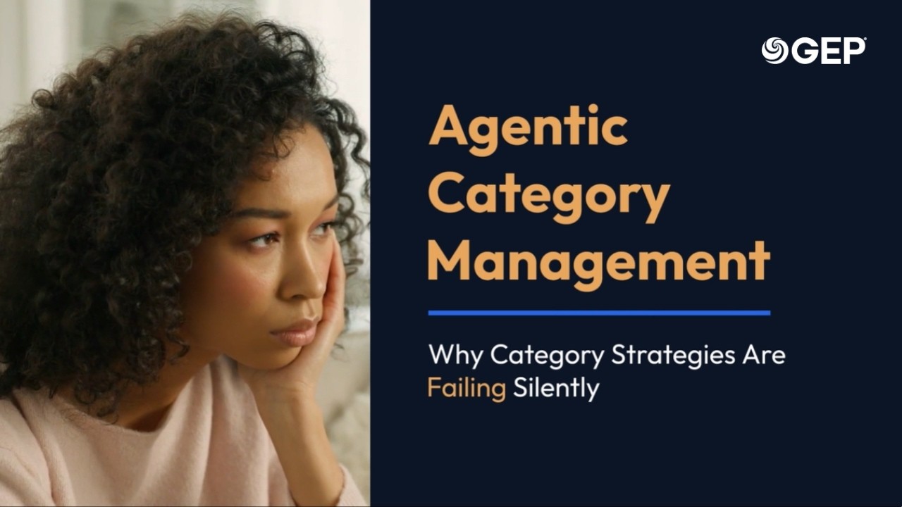 Agentic Category Management: Why Category Strategies Are Failing Silently | GEP