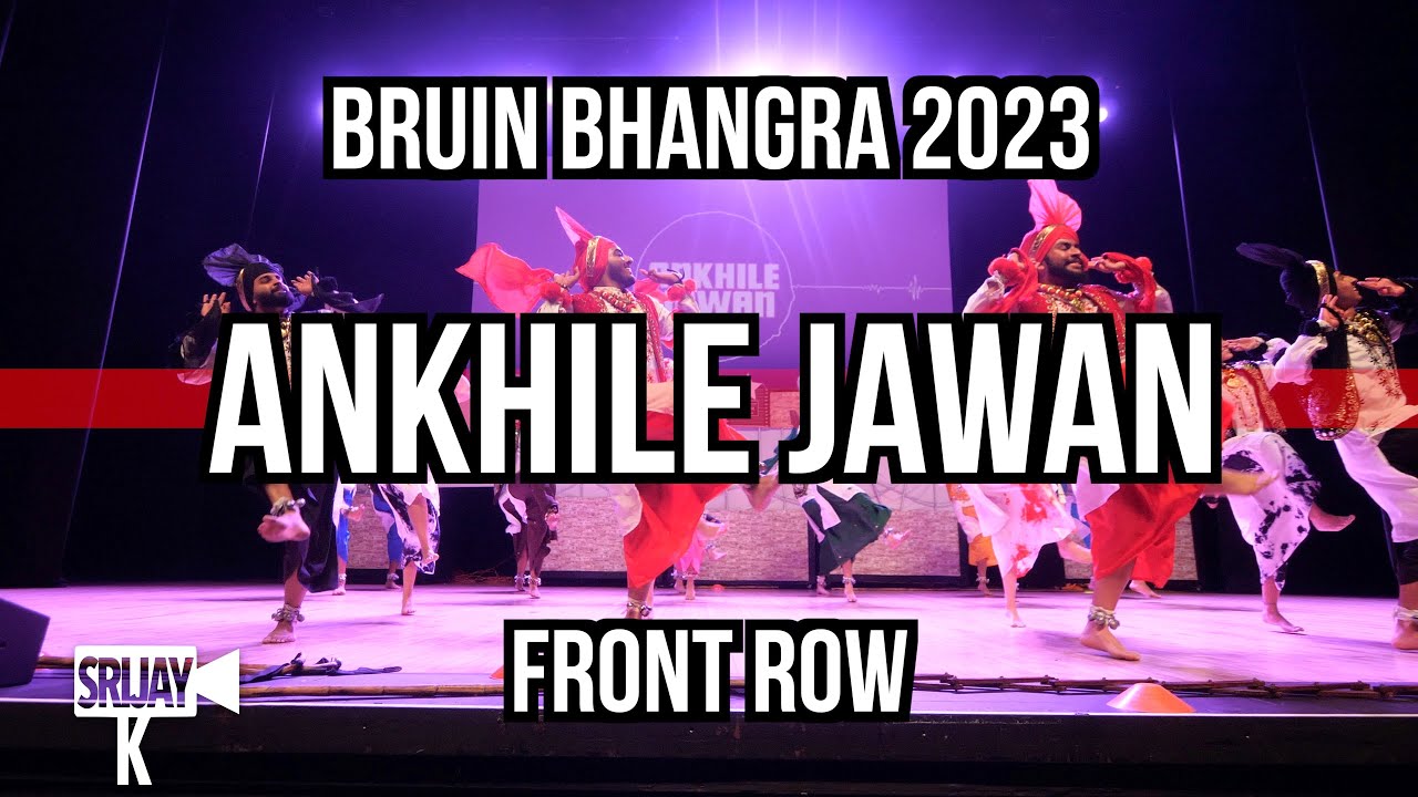 Ankhile Jawan | Bruin Bhangra 2023 [Front Row]