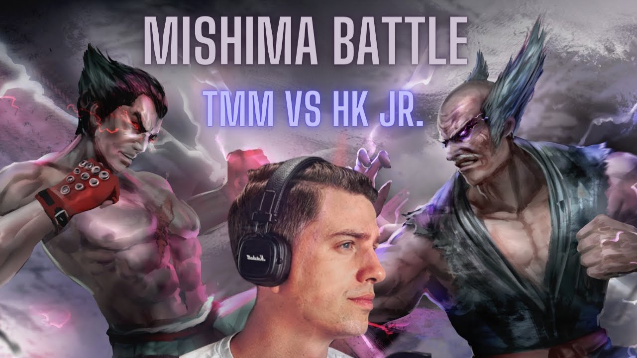 TheMainManSWE vs HK Jr! HYPE Mishima Set!