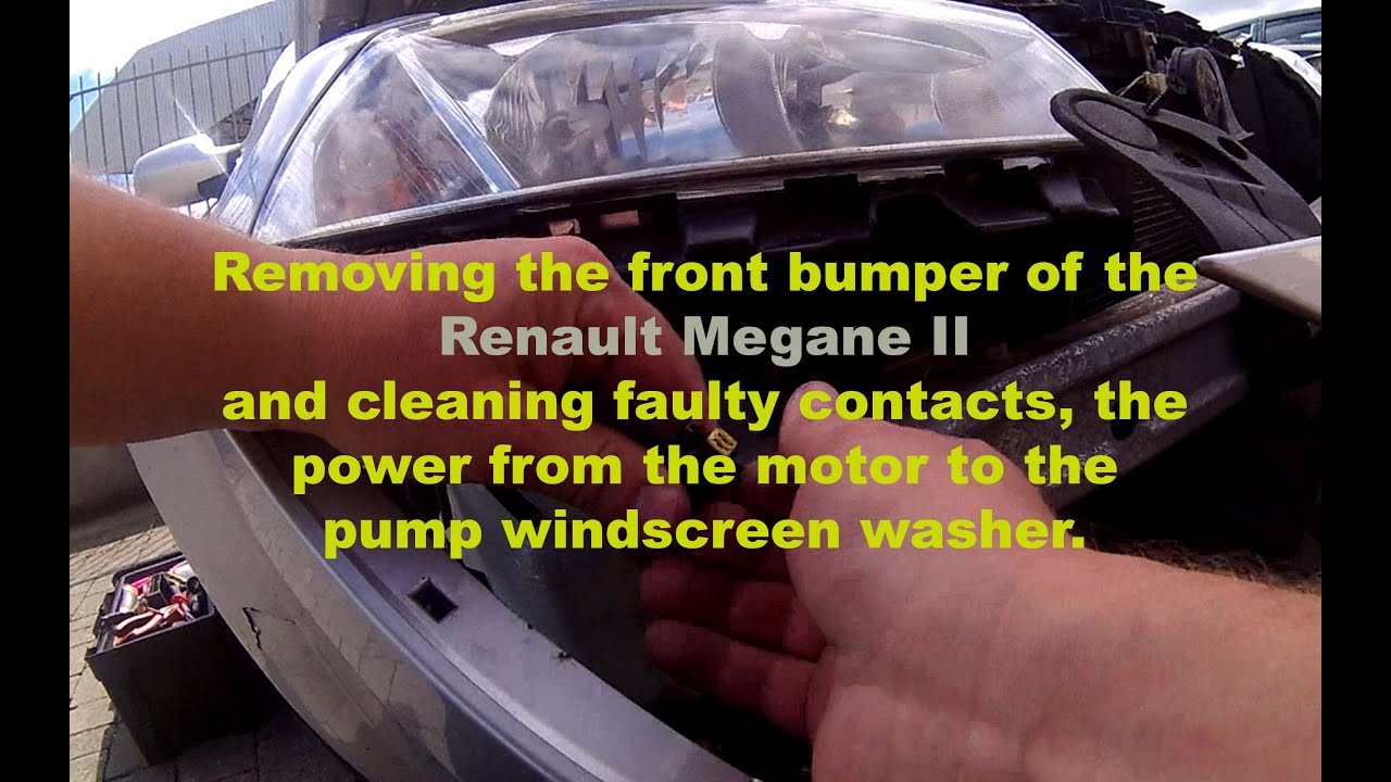Removing the bumper and windscreen washer pump repair - Megane II