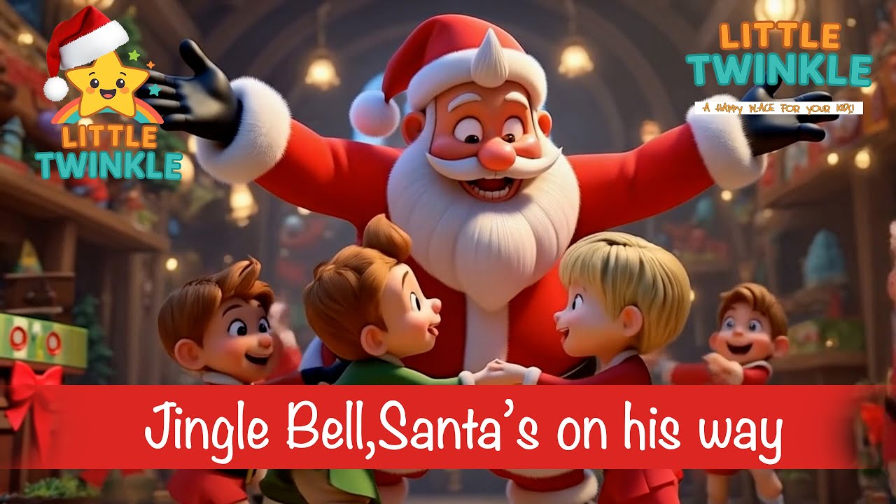 🌟  Jingle Bell Santa's on his way  🌟 Welcome to Little Twinkle! 🌟#cocomelon #christmas #twinkle