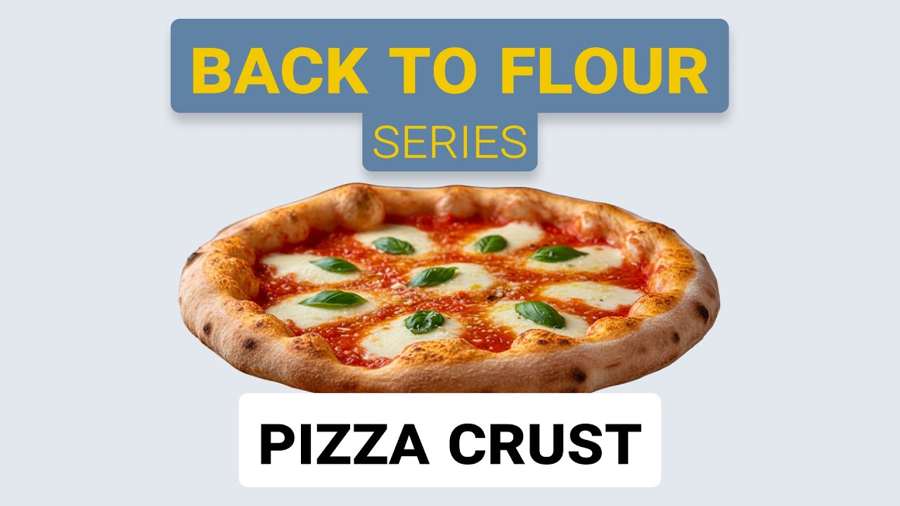 Back to Flour - Pizza Crust