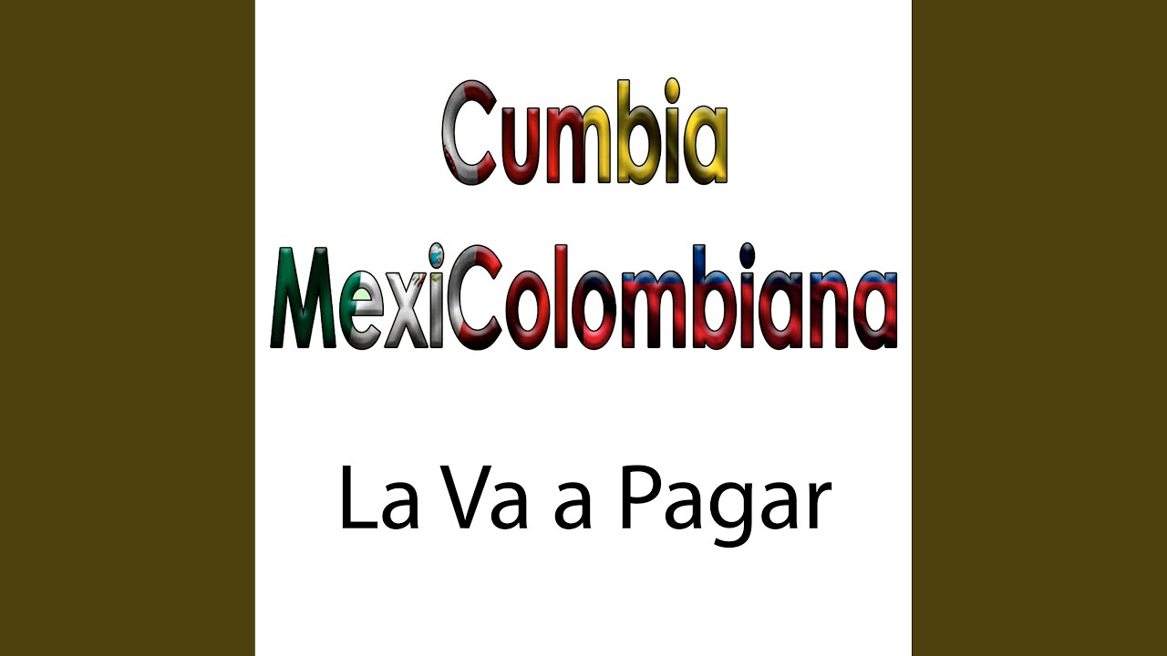 La Va a Pagar