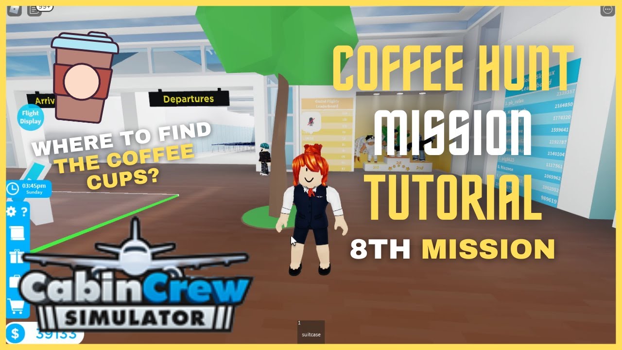 Coffee Hunt Mission Tutorial in Cabin Crew Simulator | ROBLOX