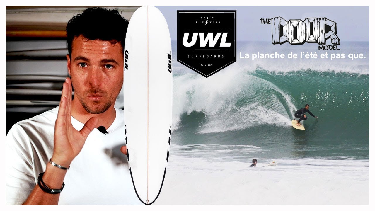 UWL THE DOOR : la mid-length ou mini longboard fun parfaite pour l'été et pour tous surfeur EP.3
