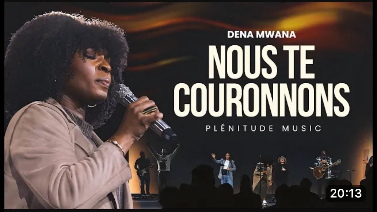 Dena Mwana & Plénitude Music - Nous te couronnons (WE CROWN YOU)