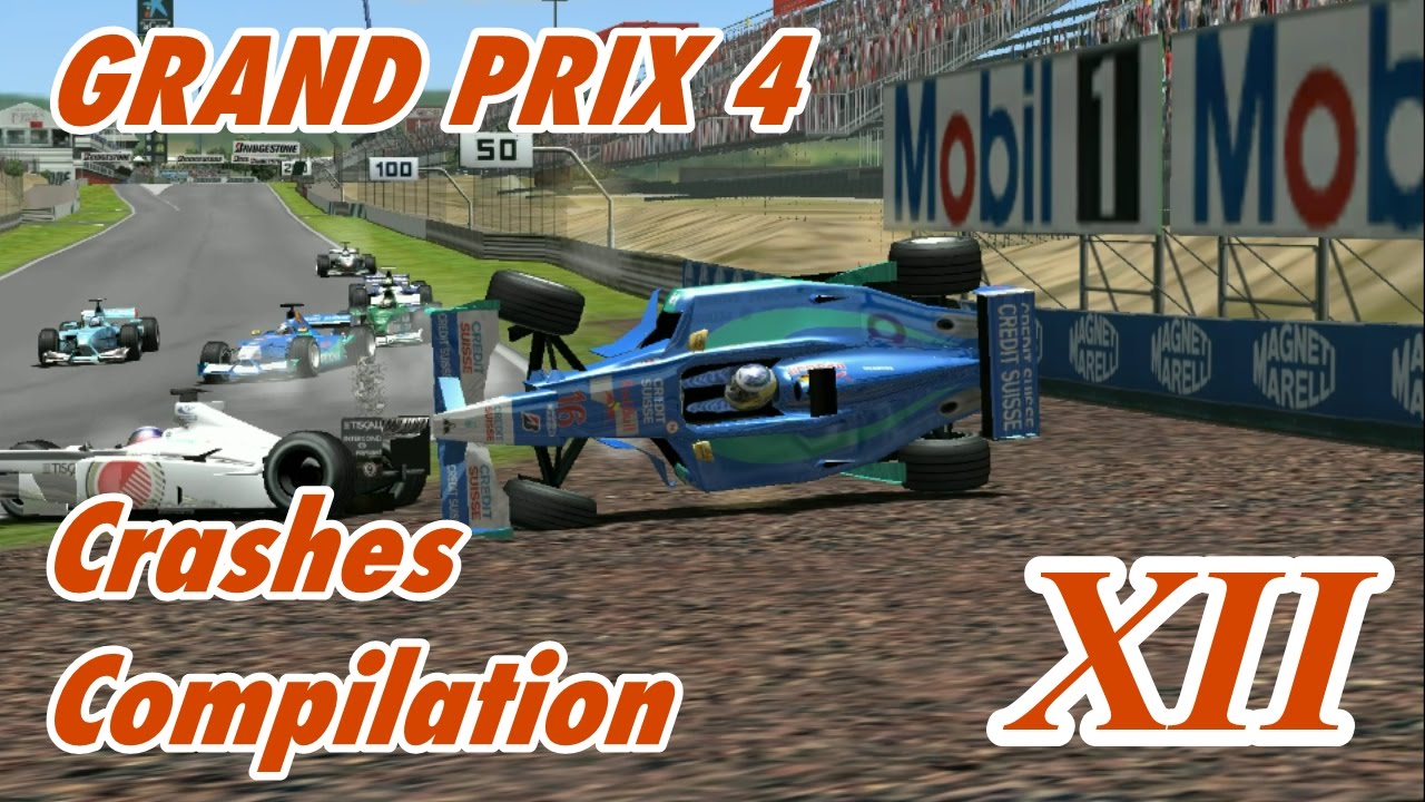 Grand Prix 4 Crashes Compilation XII