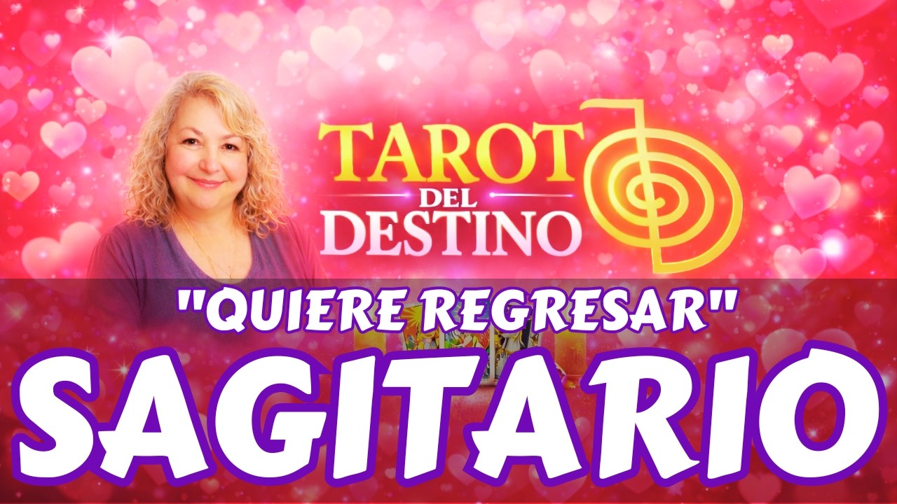 SAGITARIO ♐ ALGUIEN QUIERE REGRESAR… ESTO ES LO QUE PASA | Tarot del Destino #sagitario