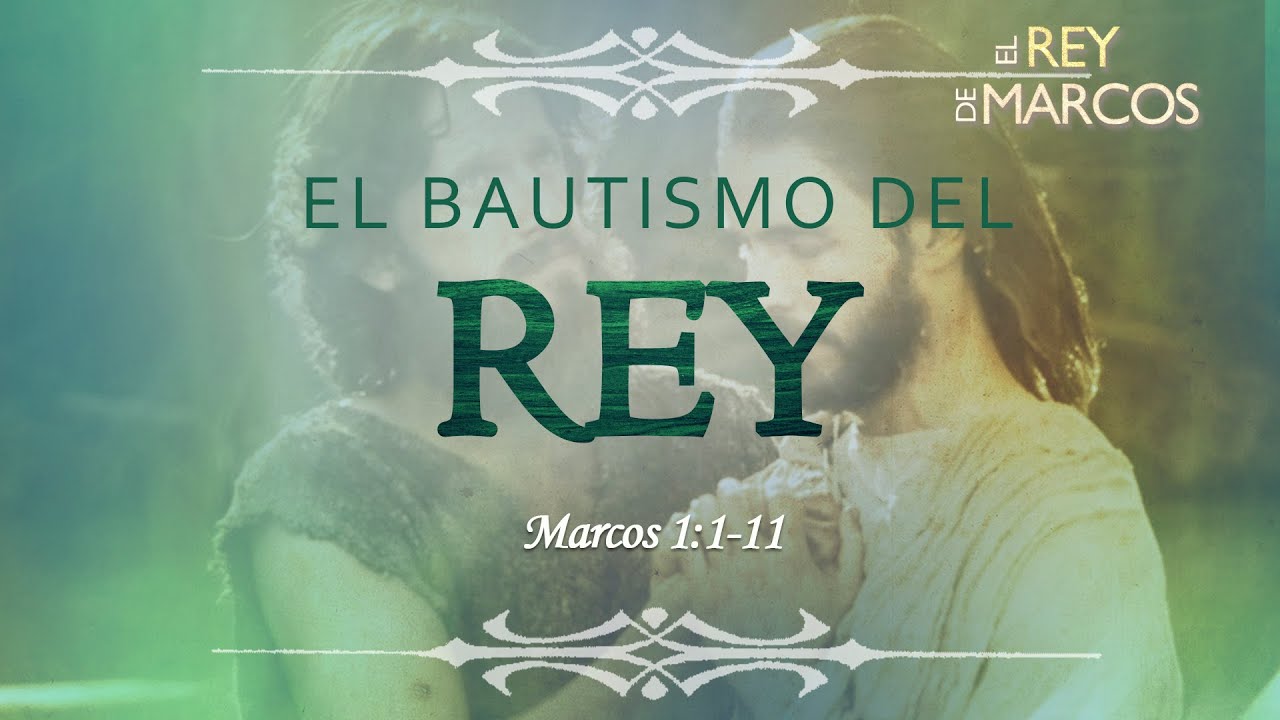 2. El bautismo del rey Marcos 1:1-11. #MoisésPeinado  #elreydemarcos