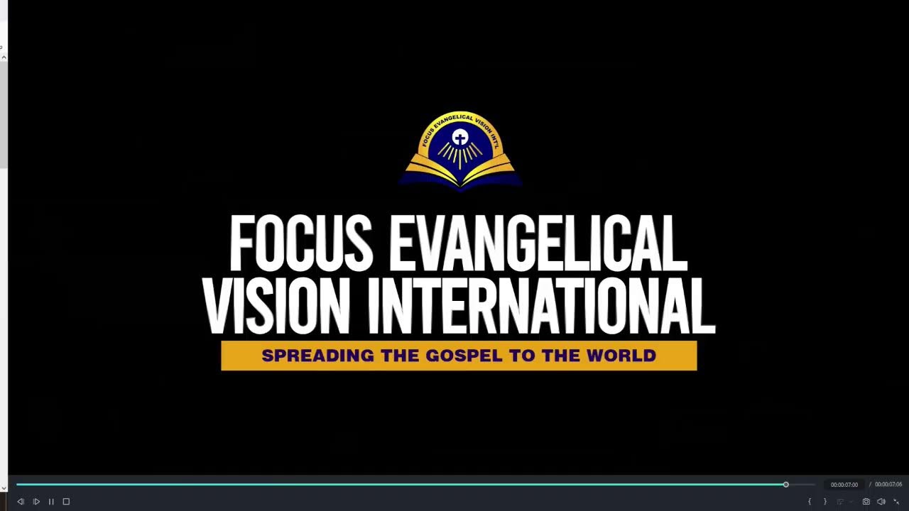 Focus Evangelical Vision International Live Stream