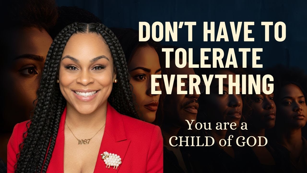 Why You Don’t Have to Tolerate Everything