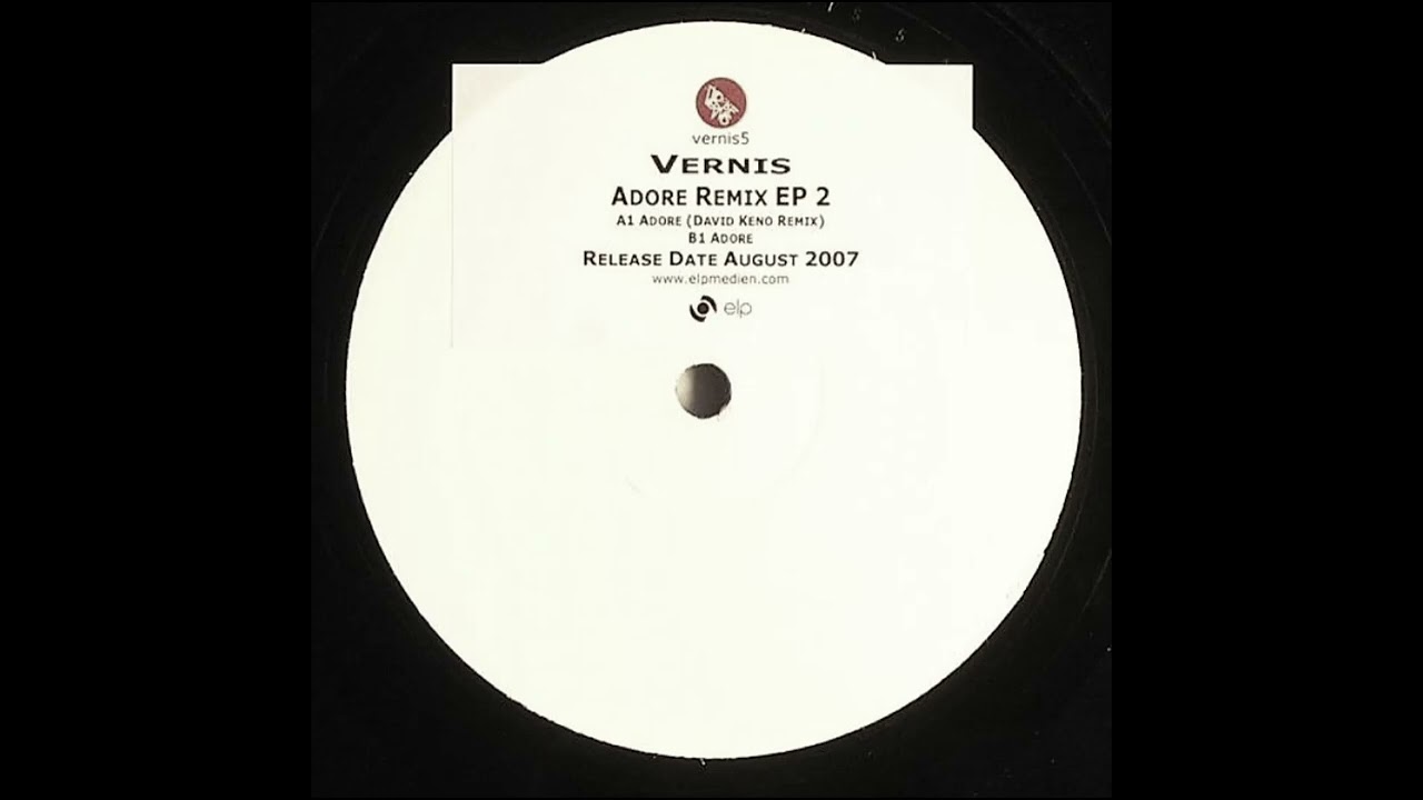 Vernis ‎– Adore  (David Keno Remix)