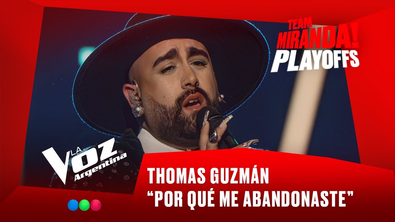 Thomas Guzmán - “Por qué me abandonaste” - Team Miranda! - Playoffs - La Voz Argentina 2025