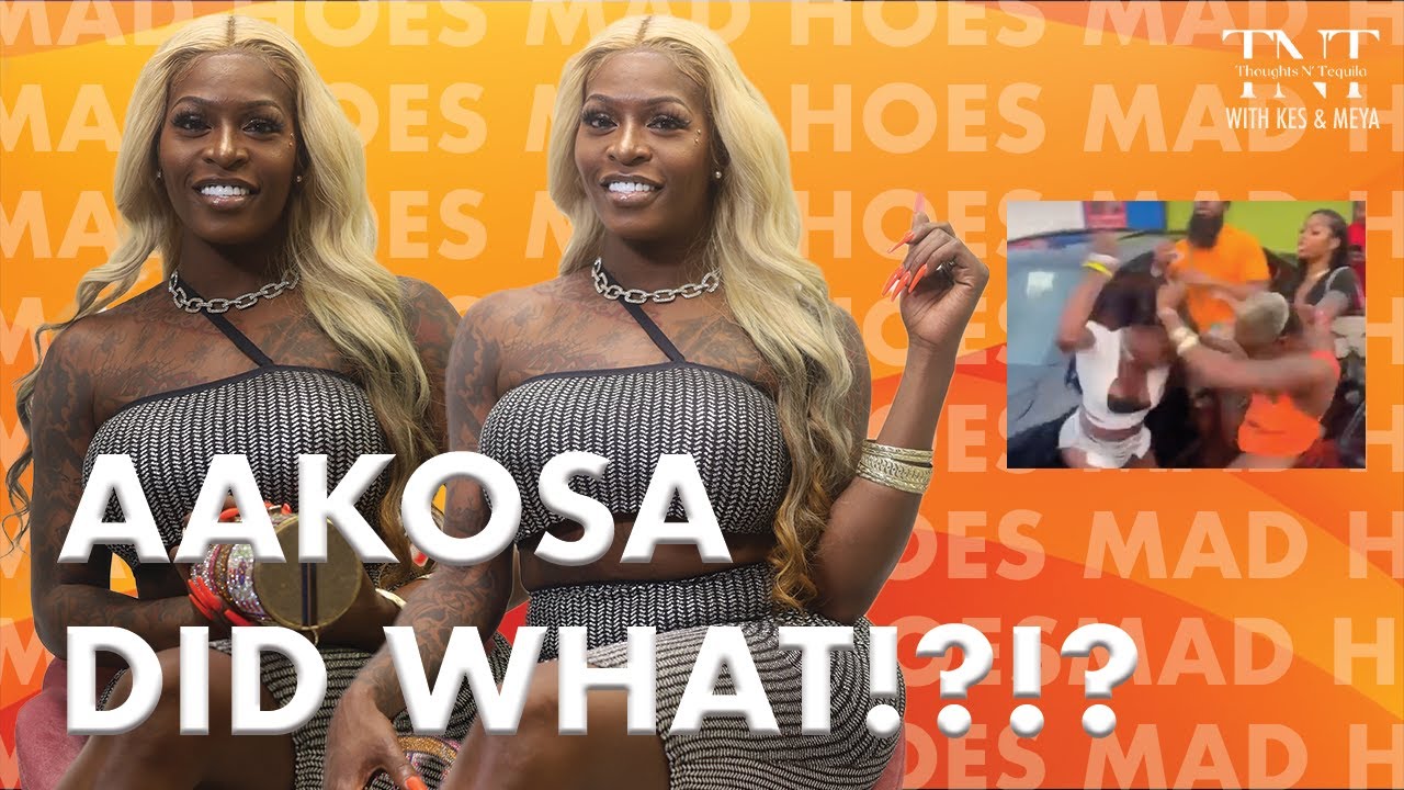 Thoughts N Tequila [Season 1, Episode 4] Part 1 - Who is Aakosha Bentley!