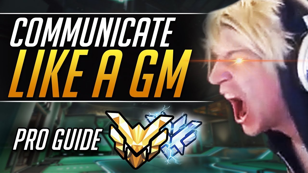 POWERFUL COMMUNICATION TIPS TO CARRY | Grandmaster Comms | Overwatch Guide
