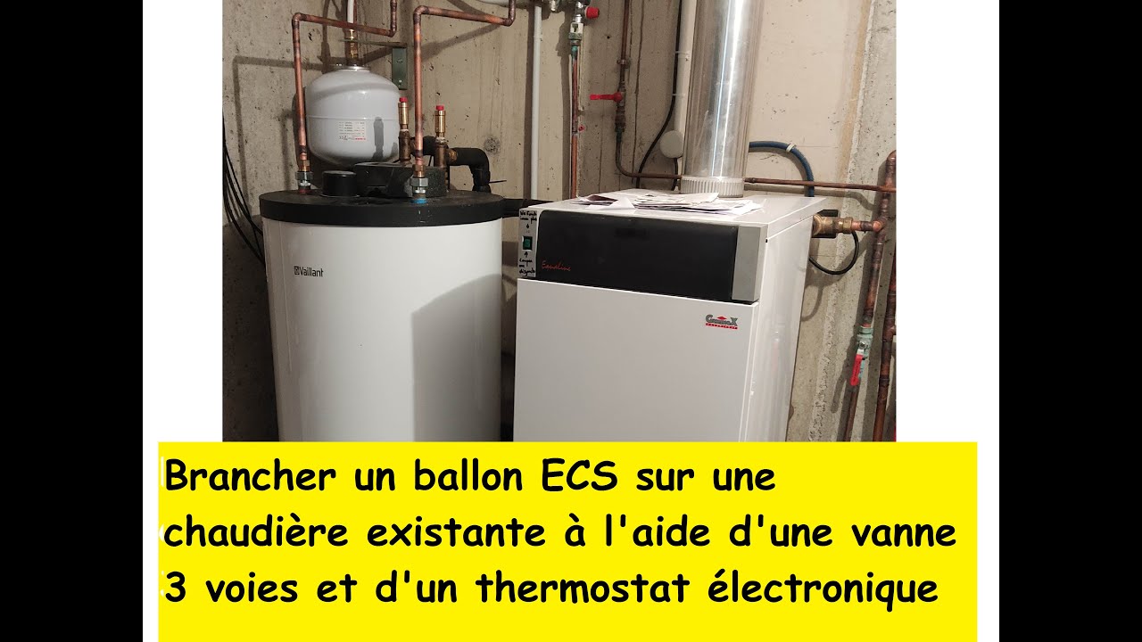 Branchement ballon sur chaudière chauffage seul