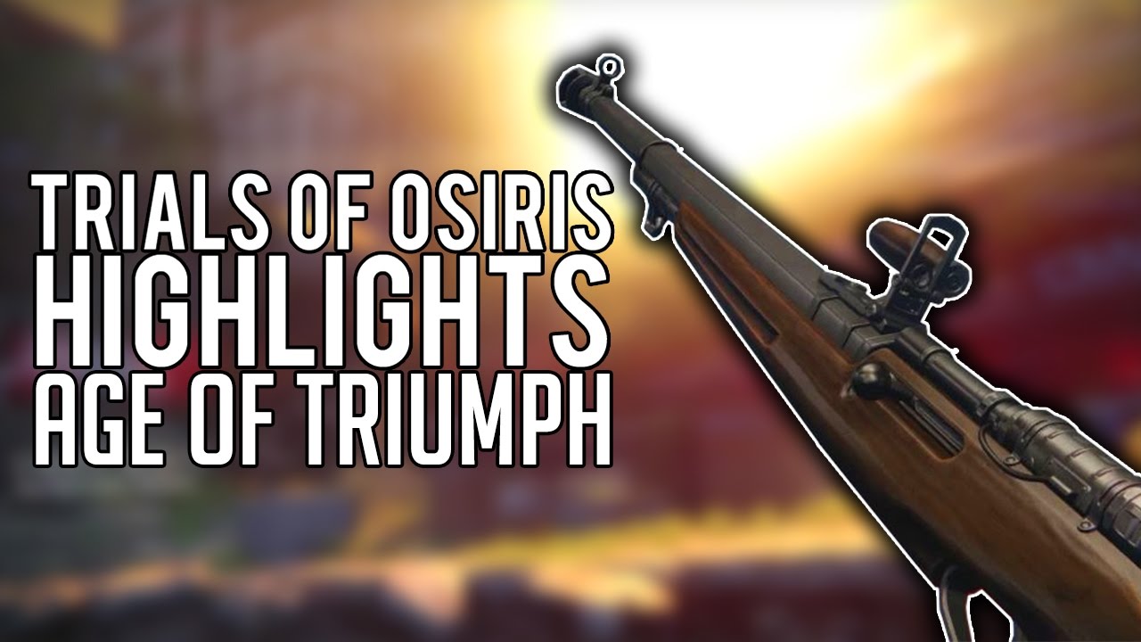 Destiny - Trials of Osiris Highlights - AGE OF TRIUMPH