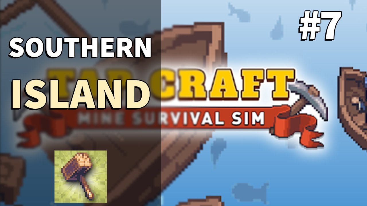 Southern Island | Tap Craft #7