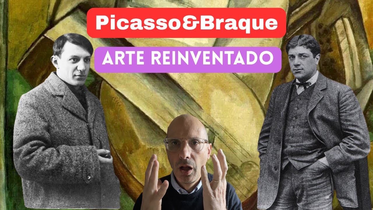 Picasso y Braque. Cuando el cubismo reinventa el arte y el objeto