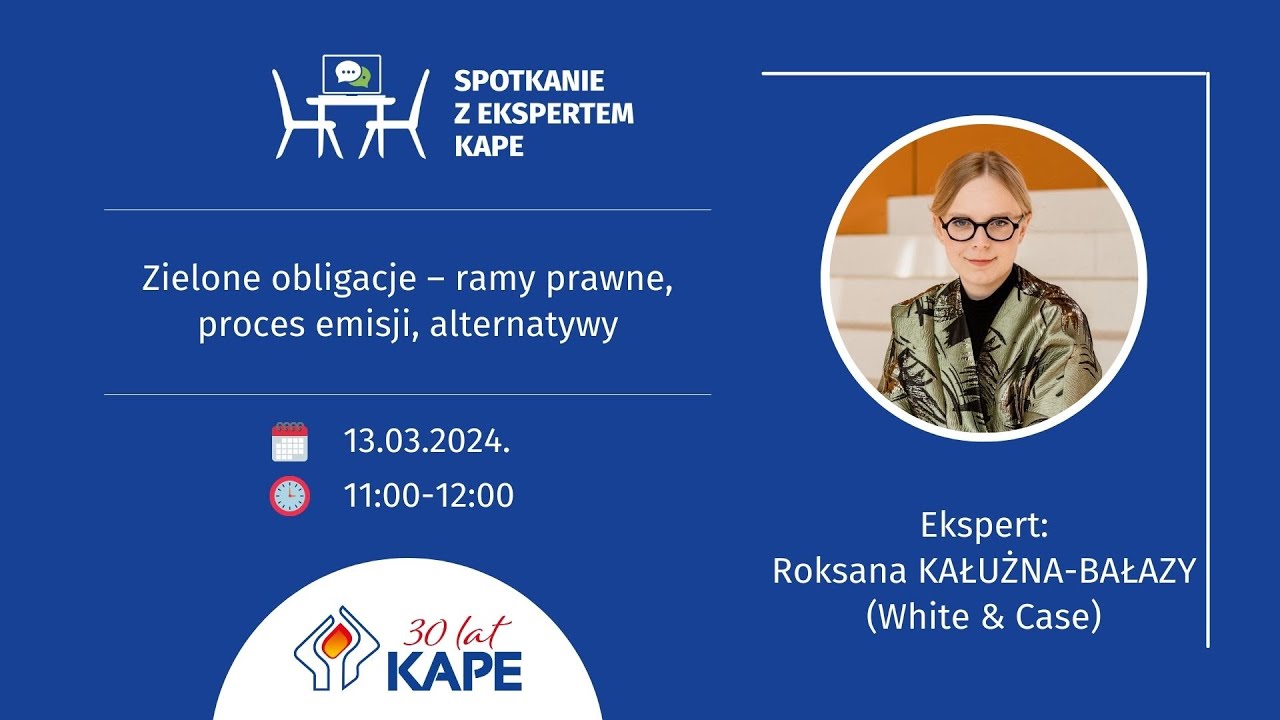 Spotkanie z ekspertem KAPE - Zielone obligacje – ramy prawne, proces emisji, alternatywy