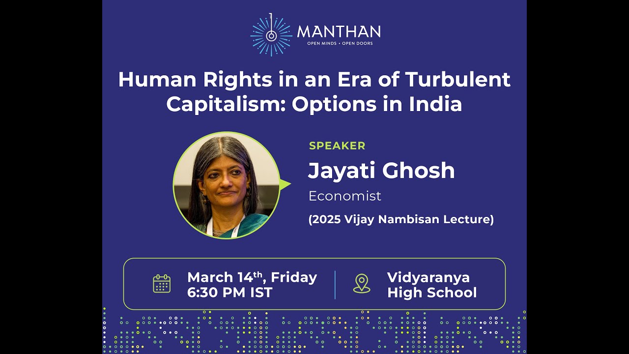 Human Rights in an Era of Turbulent Capitalism: Options in India | Jayati Ghosh