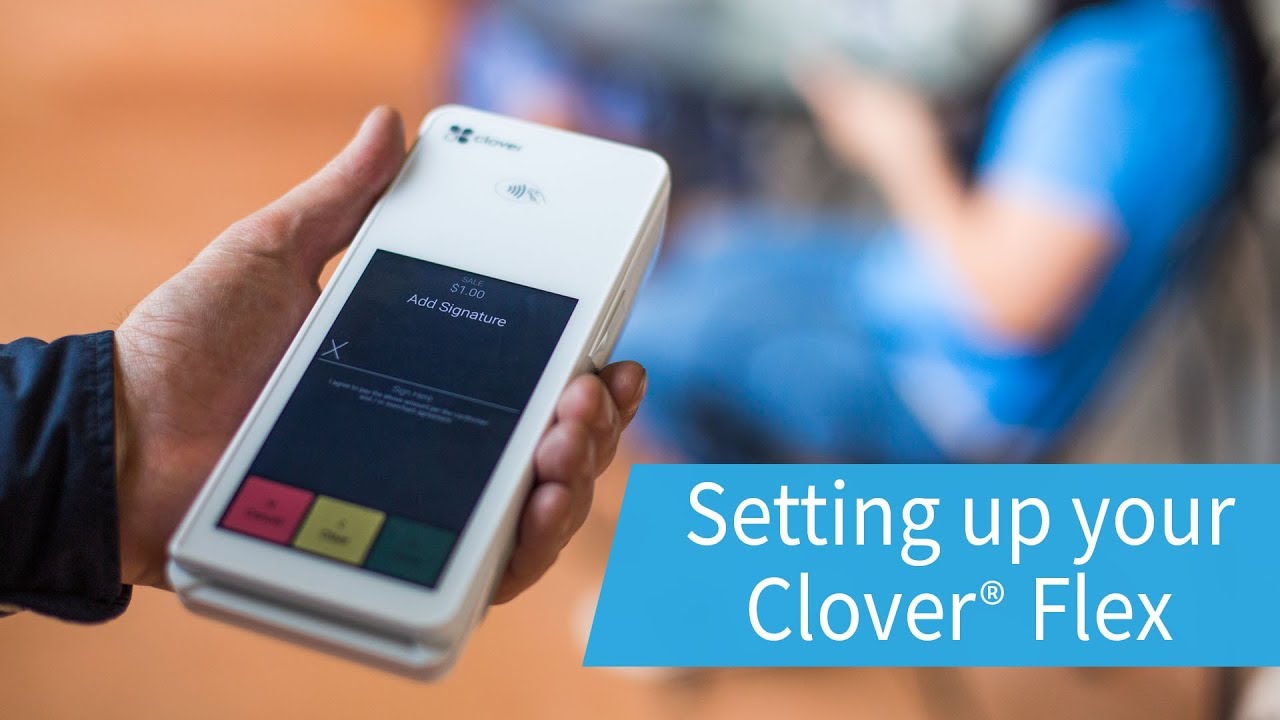 Setting up your Clover® Flex | Velocity Merchant Services