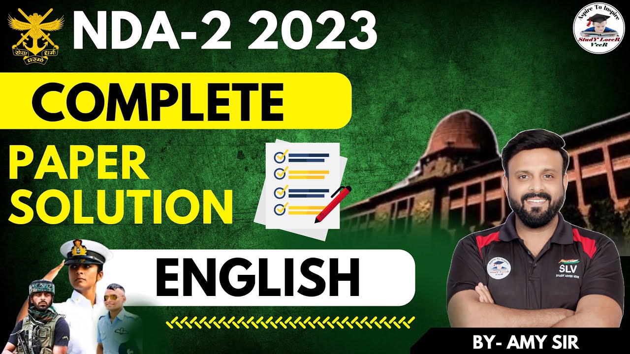 NDA-2 (2023) Complete Paper Solution | ENGLISH | Free SLV Batch || By Amy Sir