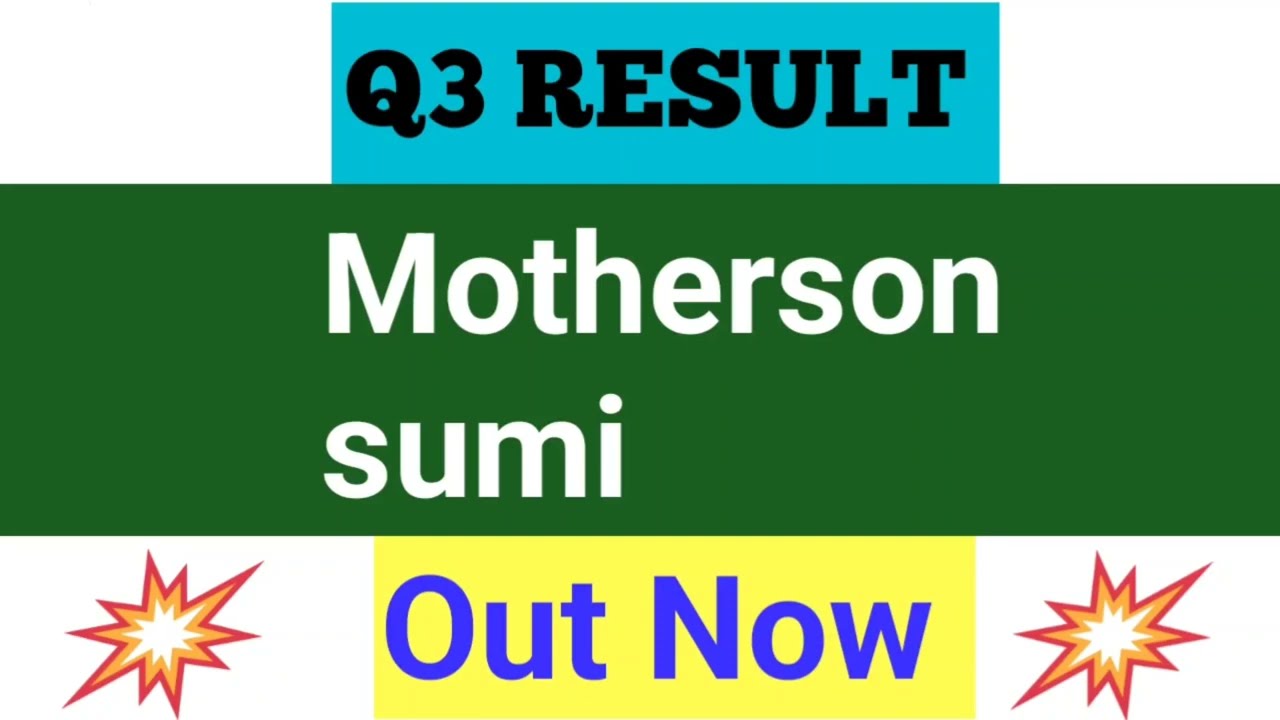 Motherson Sumi q3 2026 Results today. Motherson sumi share latest news today 