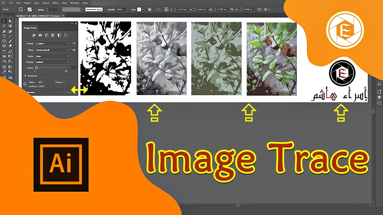 طريقة تحويل الصورة من بيكسل لفيكتور في الاليستريتور 💯و شرح Image Trace in Illustrator 👍 | اسراء هاشم