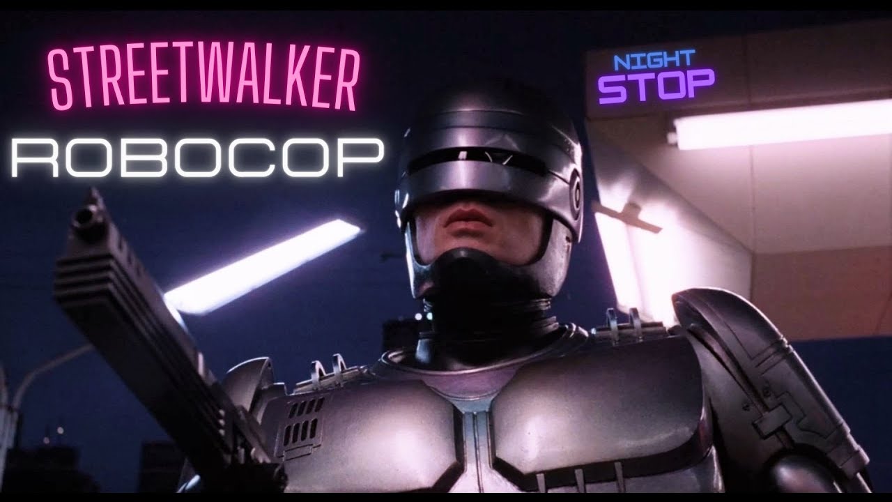 NightStop - Streetwalker - RoboCop