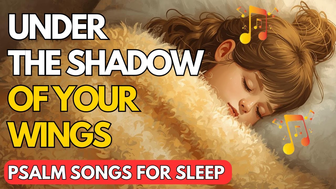 🎵  Psalm Songs Before Bed | Christian Music to Calm Your Heart and Rest in Faith