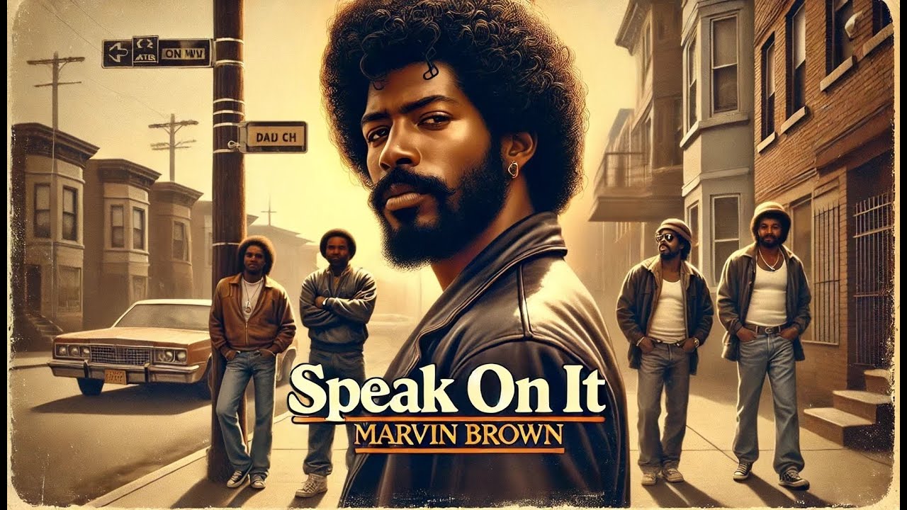 Speak On It - Marvin 