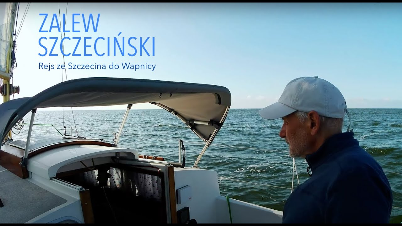 Rejs do Wapnicy. Zalew Szczeciński