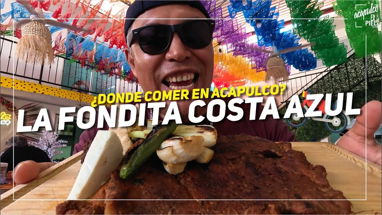 DÓNDE COMER EN ACAPULCO: La Fondita Costa Azul