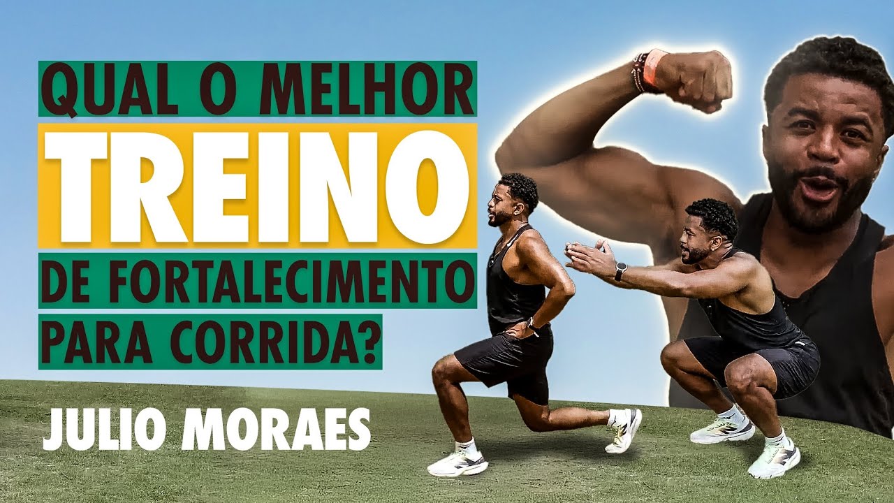 QUAL É O MELHOR TREINO DE FORTALECIMENTO PARA CORRIDA?