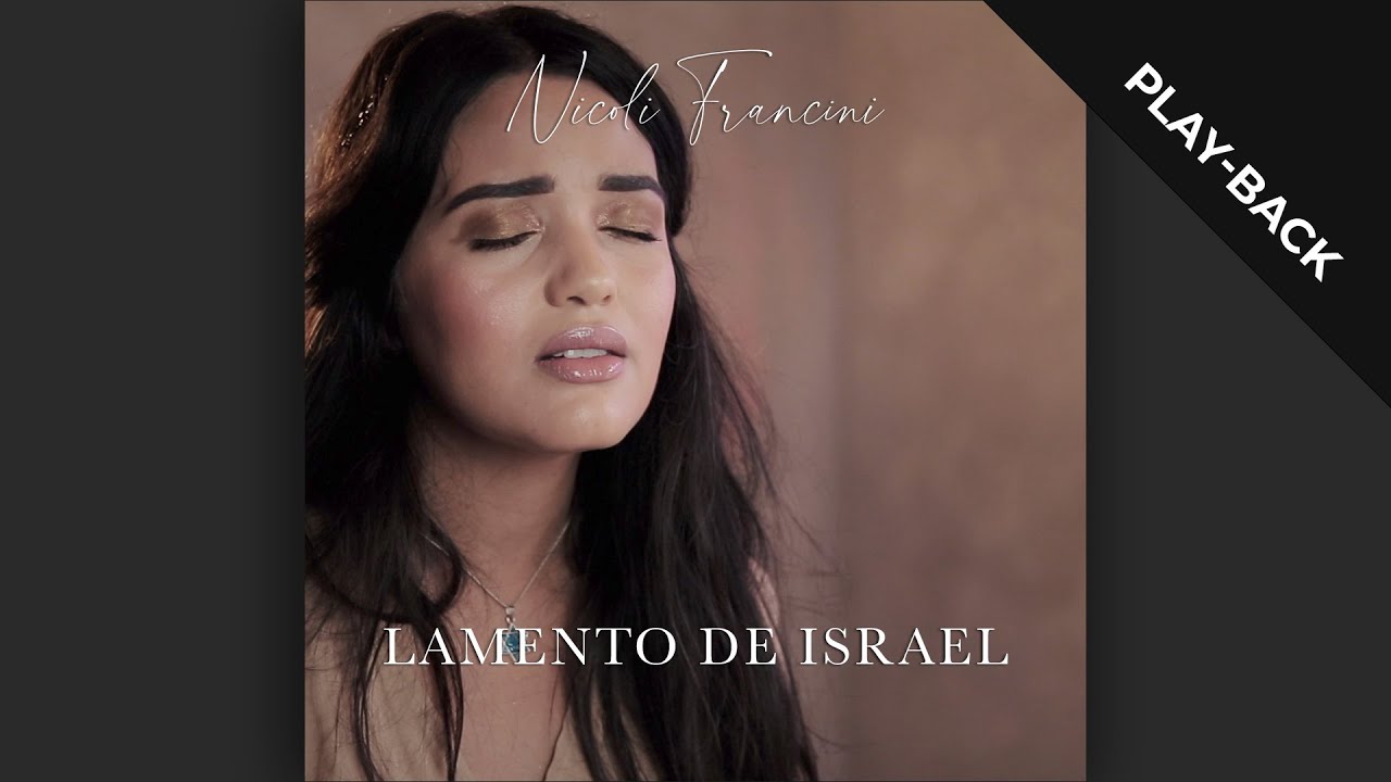 Nicoli Francini - Lamento de Israel - Play Back