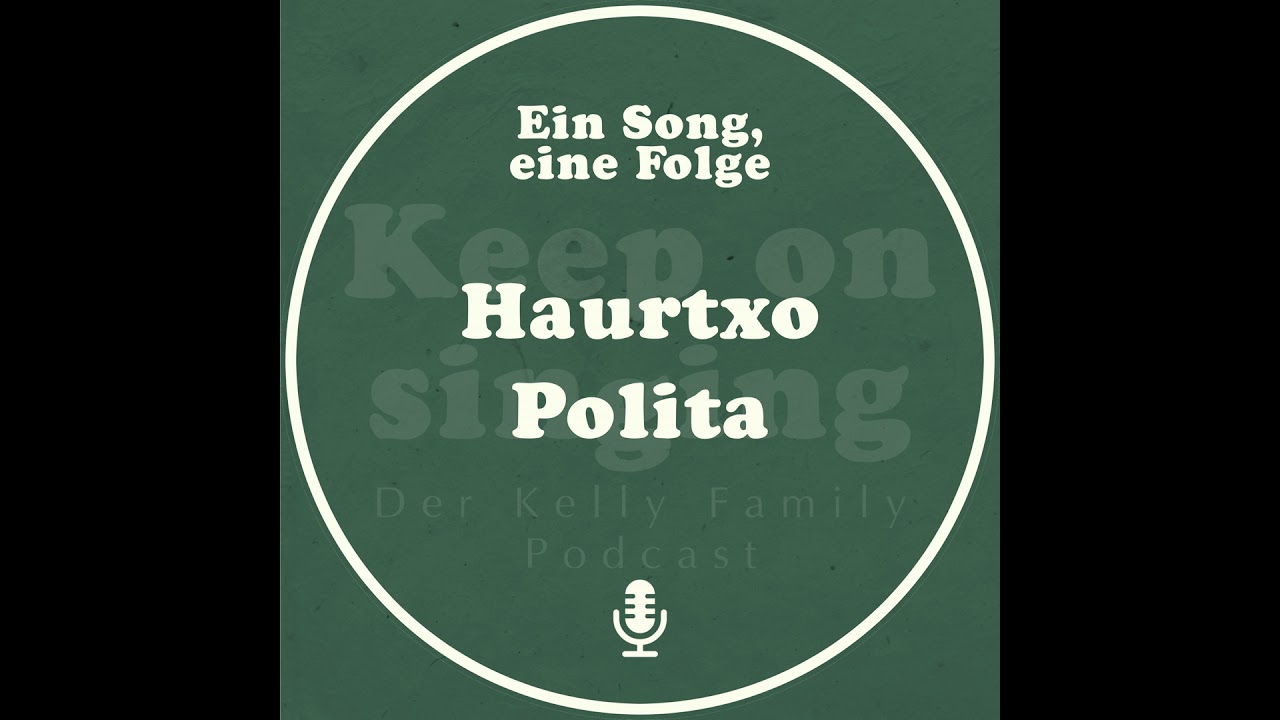 Ein Song, eine Folge: Haurtxo Polita