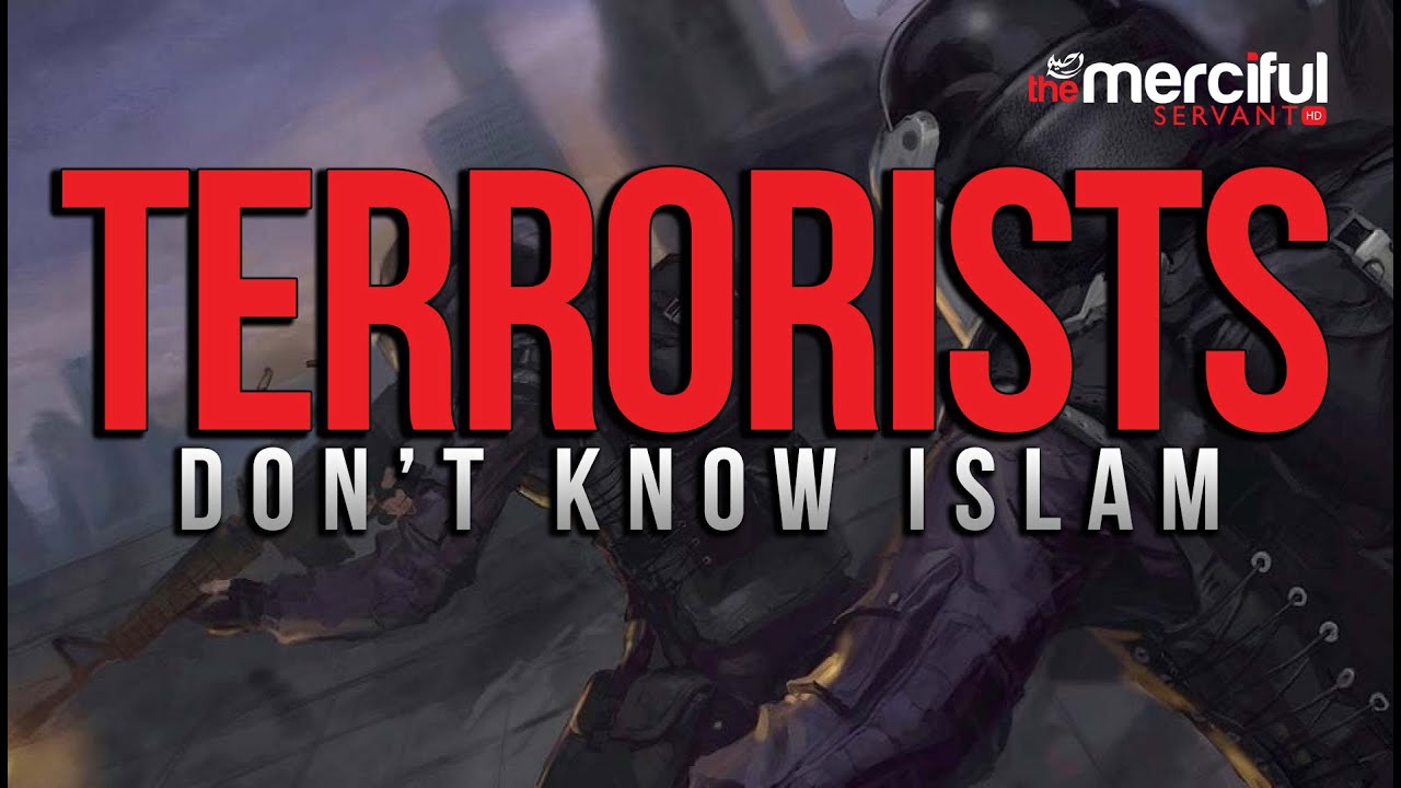 Terrorists Do Not Know Islam!!