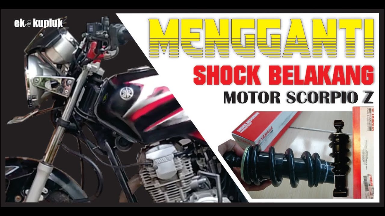MENGGANTI SHOCK BELAKANG MOTOR SCORPIO Z
