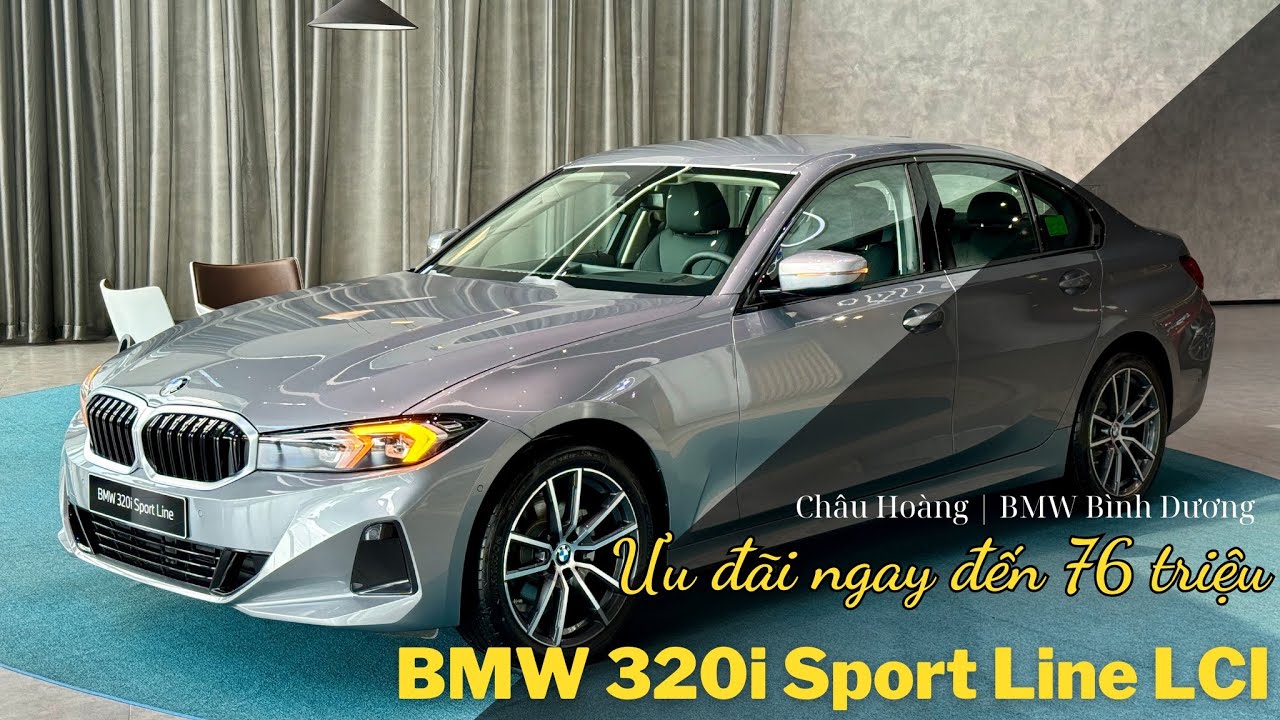 BMW 320i Sport Line LCI Xám Skyscrapper | Giá bán & Ưu đãi Tháng 2 | Châu Hoàng BMW Bình Dương