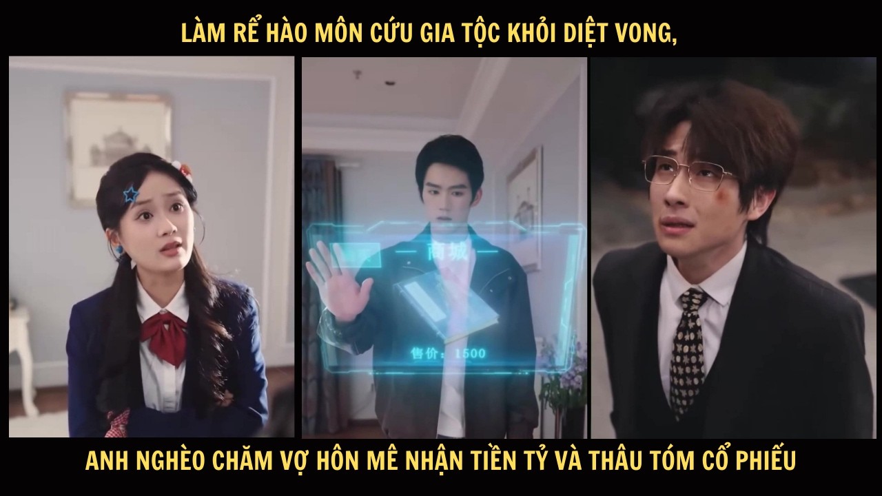 Làm rể hào môn cứu gia tộc khỏi diệt vong, anh nghèo chăm vợ hôn mê nhận tiền tỷ và thâu tóm cổ phiế