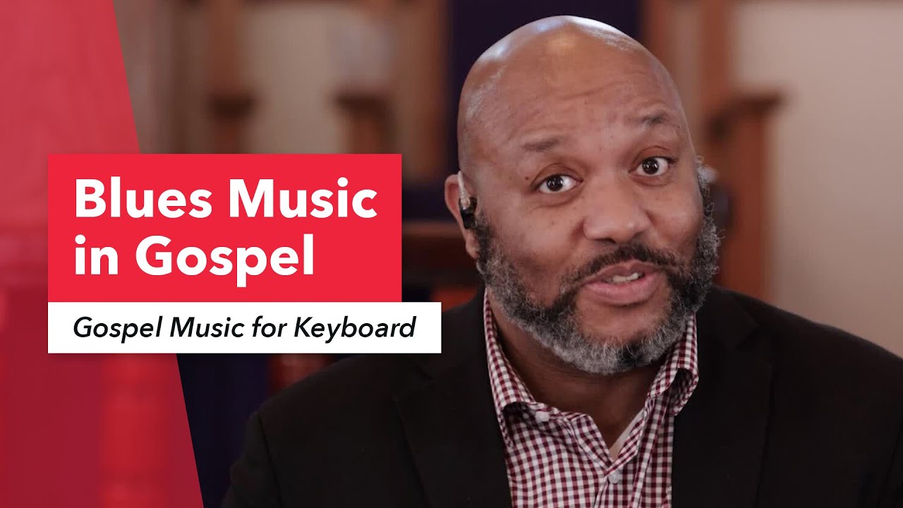 Gospel Music for Keyboard: How Blues Form Plays into Gospel Songwriting | Piano | Berklee Online