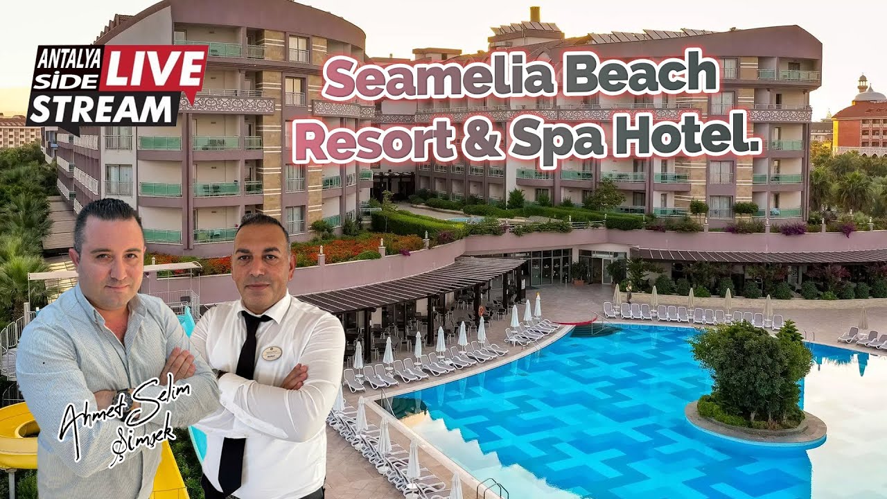 Seamelia Beach Resort & Spa Hotel.