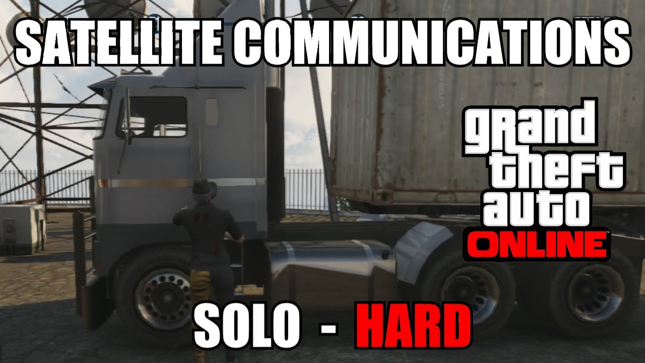 GTA V Online - Satellite Communications Trevor Mission - SOLO - HARD (GTA 5) after patch 1.15