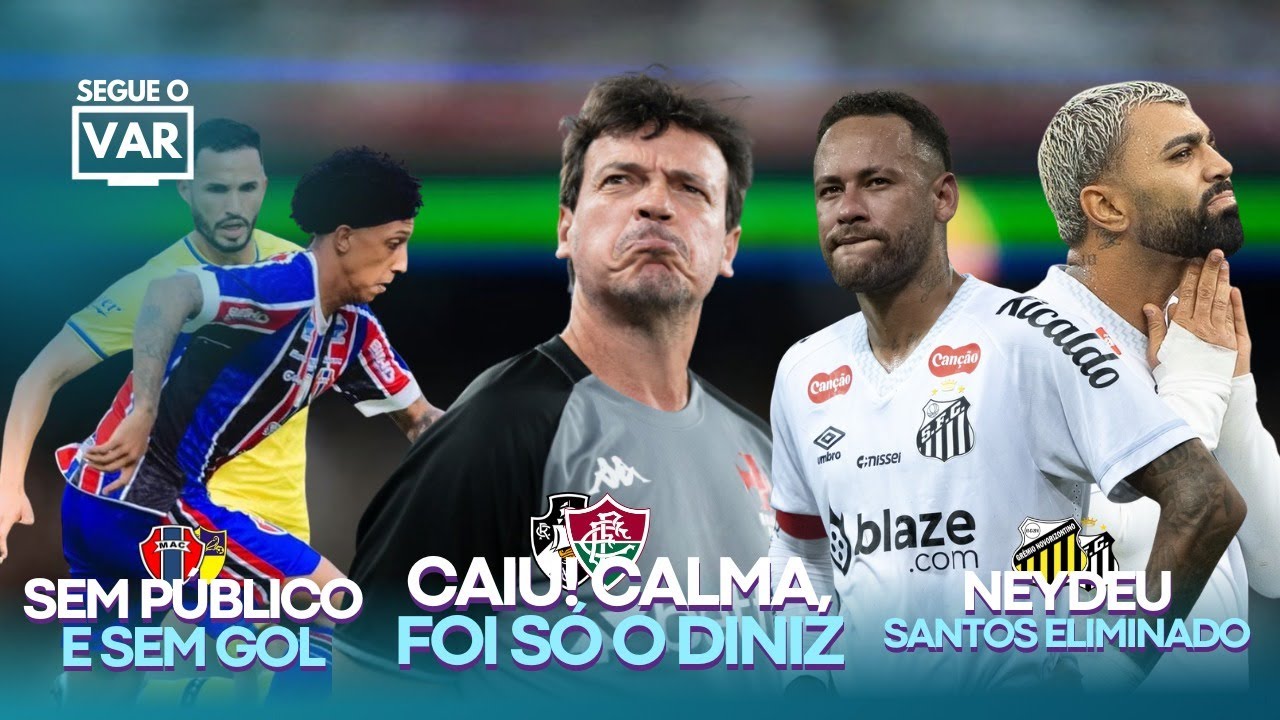 O FIM DO DINIZISMO NO VASCO, AS POLÊMICOS DA FINAL DO MARANHENSE E A ELIMINAÇÃO DO SANTOS