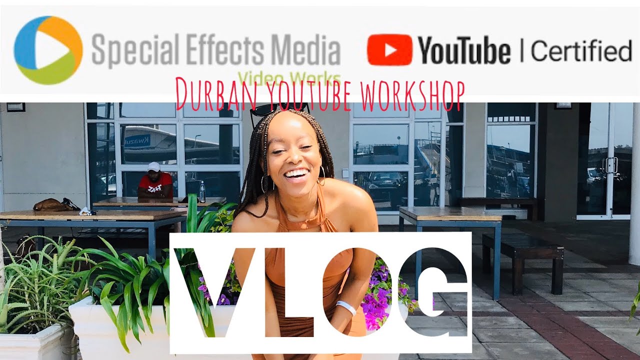 Vlog: Special Effects Media | CreateZa | Youtube Durban Workshop/Meet Up | South African Youtuber