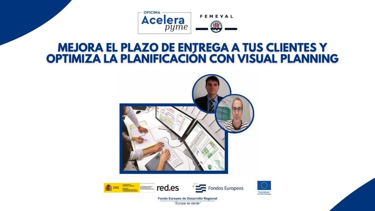 Mejora el plazo de entrega a tus clientes y optimiza la planificación con VISUAL PLANNING