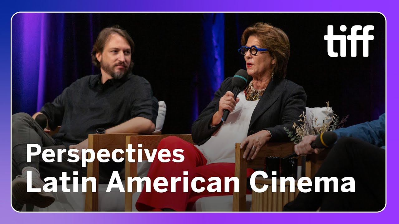 Latin American Cinema in Challenging Times | Perspectives | TIFF Industry Conference 2025