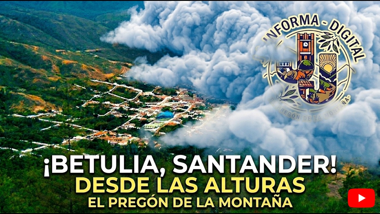 Betulia Santander Desde las Alturas | JJ INFORMA DIGITAL