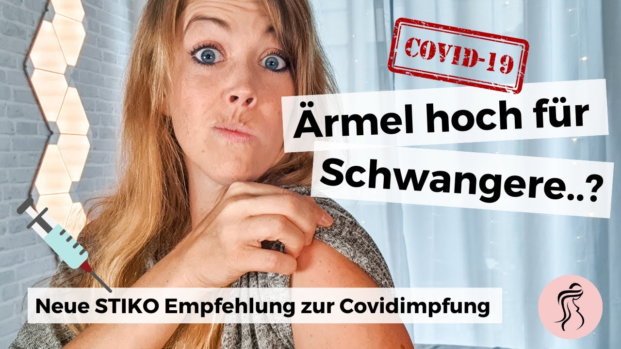 Coronaimpfung in der Schwangerschaft? | Neue STIKO Empfehlung f&uuml;r Schwangere
